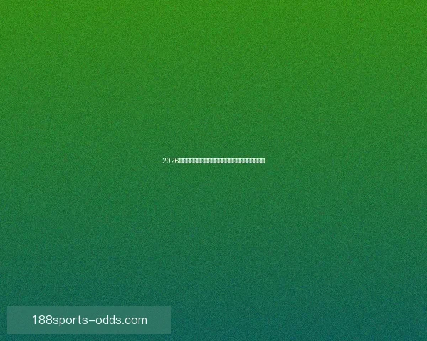 2026年世界杯冠军热门预测：哪些球队具备夺冠实力与潜力